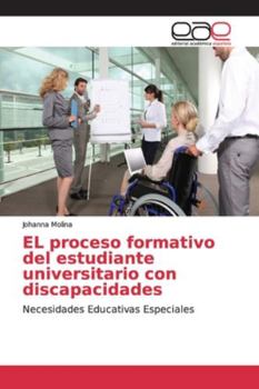 Paperback EL proceso formativo del estudiante universitario con discapacidades [Spanish] Book