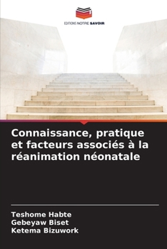 Paperback Connaissance, pratique et facteurs associés à la réanimation néonatale [French] Book