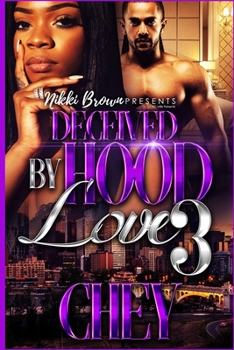 Paperback Deceived By Hood Love 3 Book