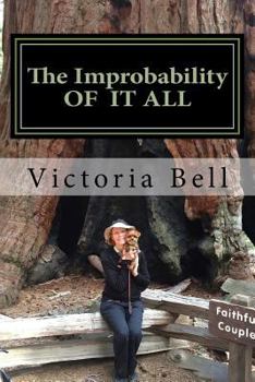 Paperback The Improbability of It All Book