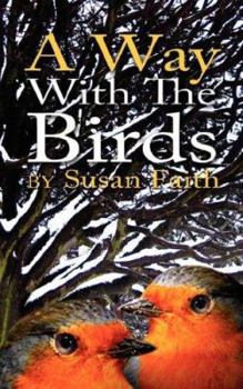 Paperback A Way with the Birds Book