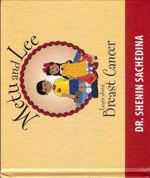 Hardcover Metu and Lee: Learn About Breast Cancer Book