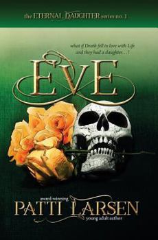 Eve - Book #1 of the Eternal Daughter