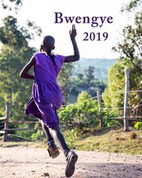 Paperback Bwengye: 2019 Book