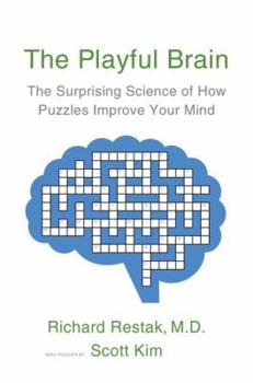 Hardcover The Playful Brain: The Surprising Science of How Puzzles Improve Your Mind Book