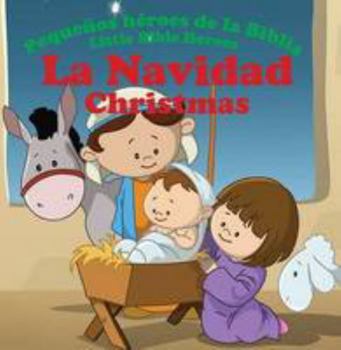 Paperback La Navidad - Christmas (Little Bible Heroes) Book