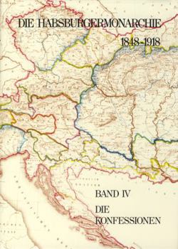 Die Habsburgermonarchie 1848-1918: Die Konfessionen