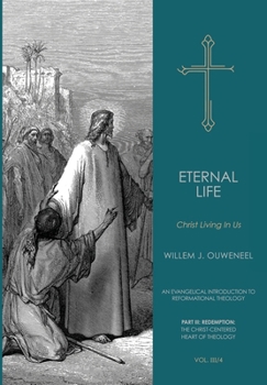Hardcover Eternal Life: Christ Living In Us Book