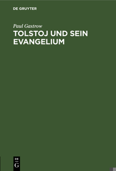 Hardcover Tolstoj und sein Evangelium [German] Book