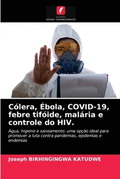 Paperback Cólera, Ébola, COVID-19, febre tifóide, malária e controle do HIV. [Portuguese] Book