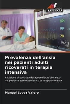 Paperback Prevalenza dell'ansia nei pazienti adulti ricoverati in terapia intensiva [Italian] Book