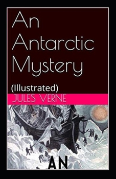 An Antarctic Mystery illustrated
