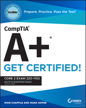Paperback Comptia A+ Certmike: Prepare. Practice. Pass the Test! Get Certified!: Core 2 Exam 220-1102 Book