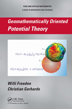 Hardcover Geomathematically Oriented Potential Theory Book