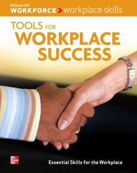 Paperback Workplace Skills: Tools for Workplace Success, Student Workbook Book