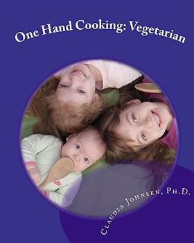 Paperback One Hand Cooking: Vegetarian Book