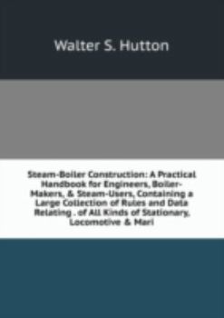 Paperback Steam-Boiler Construction a Practical H Book