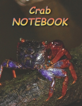 Paperback Crab NOTEBOOK: Notebooks and Journals 110 pages (8.5"x11") Book