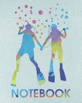Notebook: Gift for Scuba Diver or Ocean Lover - Colorful Silhouette of Divers Holding Hands with a Heart - Scuba Diving Journal or School Composition Book - Blank Lined College Ruled Notebook