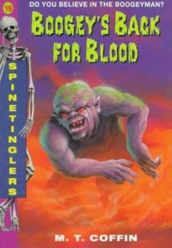 Boogey's Back for Blood - Book #19 of the Spinetinglers