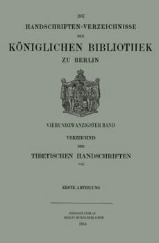 Paperback Verzeichnis Der Tibetischen Handschriften Der Königlichen Bibliothek Zu Berlin [German] Book