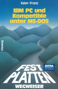 Paperback Festplatten-Wegweiser: Für IBM PC Und Kompatible Unter Ms-DOS [German] Book