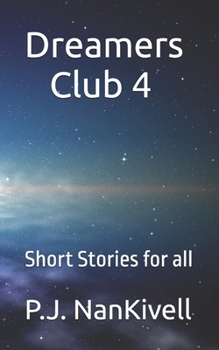 Dreamers Club 4: Short Stories for all
