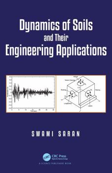 Paperback Dynamics of Soils and Their Engineering Applications Book