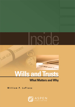 Paperback Inside Wills and Trusts: What Matters and Why Book