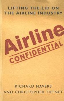 Paperback Airline Confidential: Lifting the Lid on the Airline Industry Book