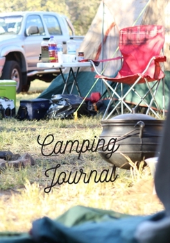 Paperback Camping Journal: Camping journal & Travel planner for your family or with friend. Camping memories, Camping diary, Glamping Keepsake Me Book