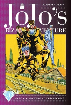 Hardcover Jojo's Bizarre Adventure: Part 4--Diamond Is Unbreakable, Vol. 3 Book