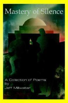 Paperback Mastery of Silence: A Collection of Poems Book