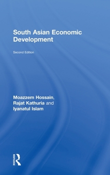 Hardcover South Asian Economic Development: Second Edition Book