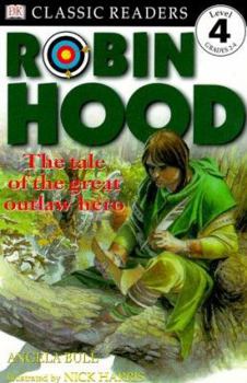 Paperback Robin Hood: The Tale of the Great Outlaw Hero Book