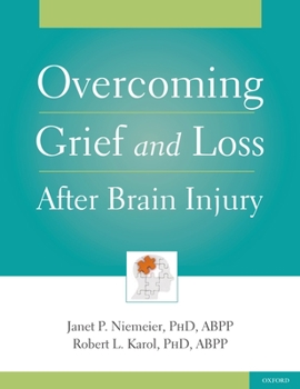 Paperback Overcoming Grief and Loss After Brain Injury Book