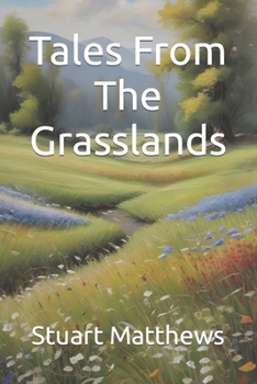 Paperback Tales From The Grasslands Book