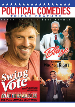Political Comedies: Swing Vote / Blaze / Wrong Is Right
