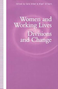 Paperback Women and Working Lives: Divisions and Change Book