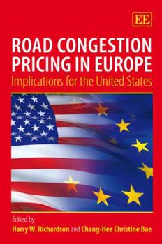 Hardcover Road Congestion Pricing in Europe: Implications for the United States Book