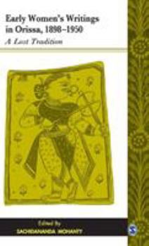 Hardcover Early Women′s Writings in Orissa, 1898-1950: A Lost Tradition Book