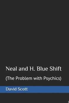 Paperback Neal and H. Blue Shift: (The Problem with Psychics) Book