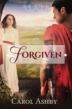 Forgiven - Book #1 of the Light in the Empire