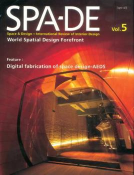 Hardcover SPA-DE: Space & Design--International Review of Interior Design (Volume 5) Book