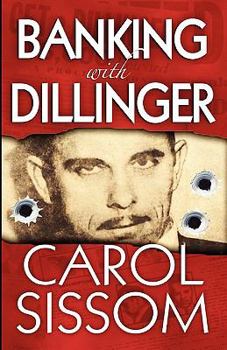 Paperback Banking with Dillinger Book