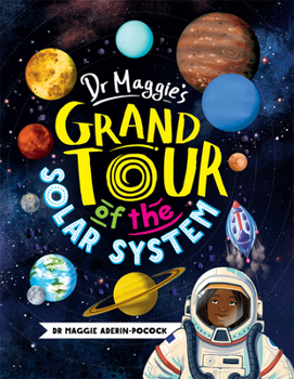 Hardcover Dr. Maggie's Grand Tour of the Solar System Book