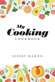 Paperback My Cooking: Cookbook Book