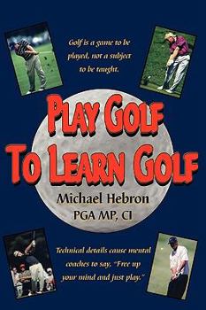 Paperback Play Golf to Learn Golf Book