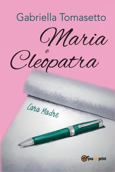 Paperback Maria e Cleopatra [Italian] Book