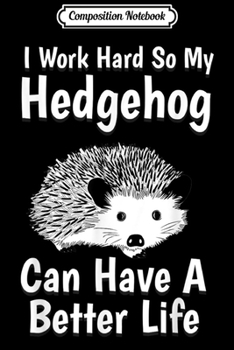 Paperback Composition Notebook: Hedgehog Journal/Notebook Blank Lined Ruled 6x9 100 Pages Book